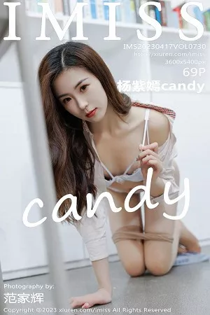 [IMISS爱蜜社]Vol.730_模特杨紫嫣candy学姐装扮露白色蕾丝内衣配开档肉丝诱惑写真69P