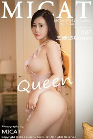 [MICAT猫萌榜]Vol.012_巨乳女神王婉悠Queen居家私房内衣秀豪乳翘臀极致诱惑写真50P