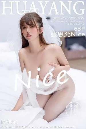 [HuaYang花漾]Vol.524_模特张思允Nice私房性感白色薄透婚纱配无内白丝惹火诱惑写真63P