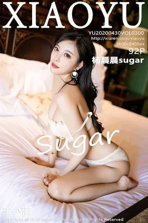 [XiaoYu画语界]Vol.300_女神杨晨晨sugar私房床上脱牛仔裤露性感内衣完美诱惑写真92P